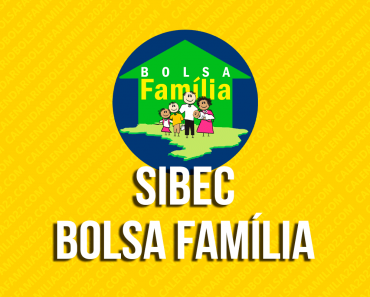SIBEC Bolsa Família 2024